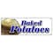 Signmission Baked Potatoes Banner Heavy Duty 13 Oz Vinyl with Grommets B-72 Baked Potatoes - alternate 1